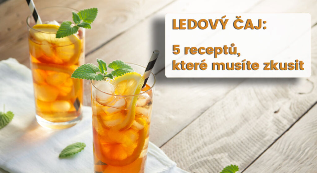 Ledový čaj k létu jednoduše patří! Ale najít ten správný recept, aby nechutnal jako voda,... To je už trochu těžší. Vyzkoušejte některý z těchto ověřených receptů.