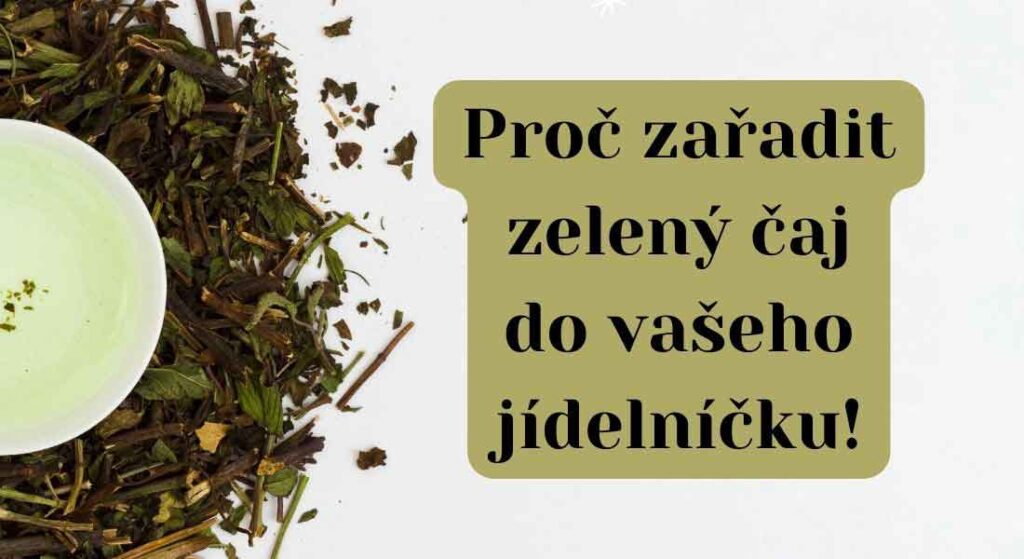 Jak zelený čaj ovlivňuje vaše zdraví a proč byste jej měli pravidelně pít.