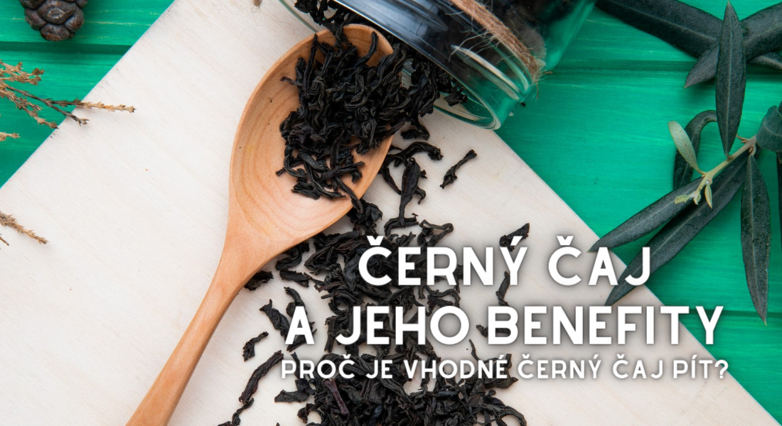 Černý čaj a jeho benefity